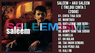 Download lagu SALEEM AKU SALEEM TRILOGI CINTA FULL ALBUM... mp3