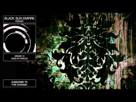 Black Sun Empire Podcast 12 HQ [Official Black Sun Empire Channel]