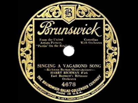 1930 HITS ARCHIVE: Singing A Vagabond Song - Harry Richman