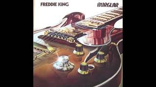 Freddie King – Come On (Let The Good Times Roll)