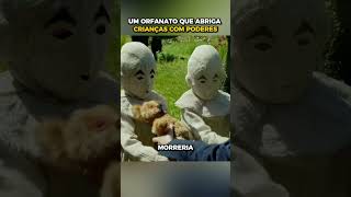 Um orfanato que abriga crianças com poderes
