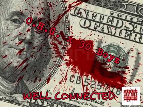 O.H.G. Jay Ballerz Disease x 30 Boyz KeyLow x O.H.G. BoRackz- Well Connected