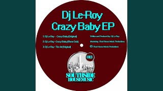 Crazy Baby (Original Mix)