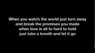 We The Kings - Just Keep Breathing w/ Lyrics