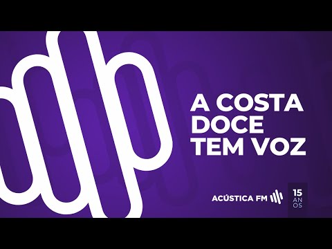20.08.2026 - AO VIVO -  Bom Dia Costa Doce, Primeira Hora, Jornal da Acústica e ZapZap