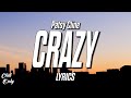 Patsy Cline Crazy Lyrics Crazy I M Crazy For Feeling So Lonely