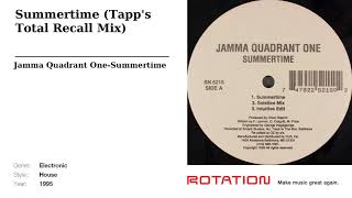 Jamma Quadrant One - Summertime (Tapp's Total Recall Mix)