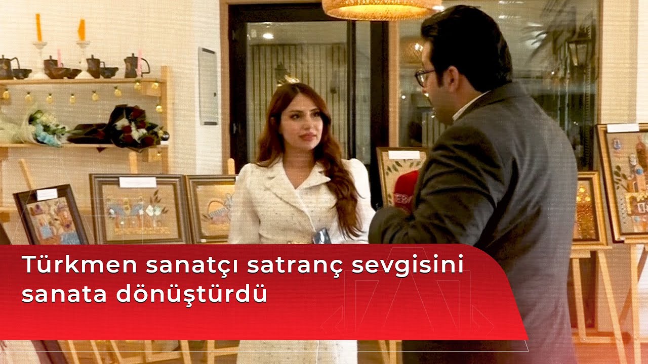 Türkmen sanatçı satranç sevgisini sanata dönüştürdü