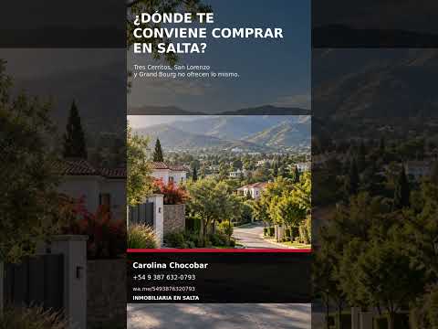¿Dónde conviene vivir en Salta? Tres zonas comparadas
