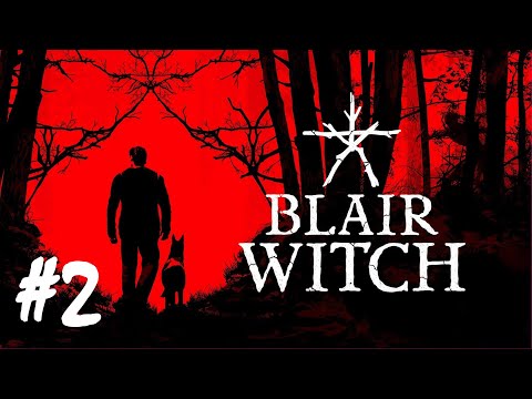 Blair Witch - Part 2