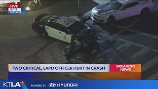 2 critical injured, LAPD officer suffers minor injuries in crash