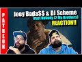 Joey Bada$$ & DJ Scheme - Trust Nobody (2 My Brothers) Official Music Video | REACTION!!