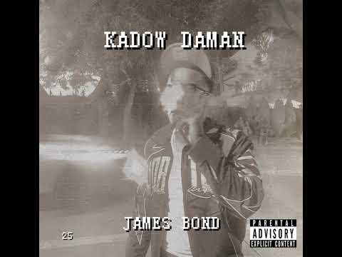 Kadow DaMan - James Bond (Prod. Idontworry) 