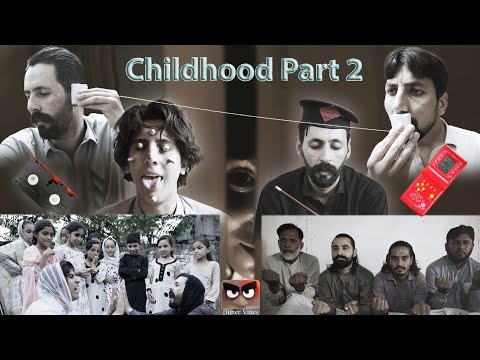 Childhood Memories | Part 2