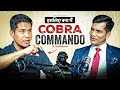 COBRA COMMANDO की Training सुनकर रूह काँप जाएगी Aim Attack Enc