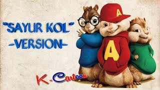 Download lagu SAYUR KOL || VERSION mp3 Download lagu SAYUR KOL || VERSION mp3