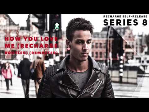 Blau ft. Bright Lights - How You Love Me (Recharge Bootleg Extended) (Remaster Edit)