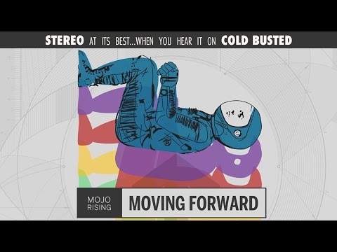 Mojo Rising - Moving Forward