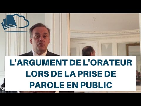 L'argument de l'orateur lors de la prise de parole en public - Thierry Watelet pour albert académie