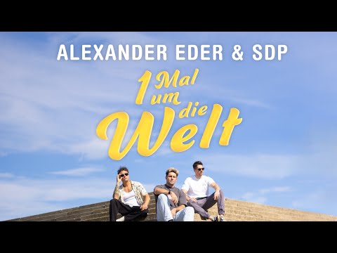 Alexander Eder x SDP - 1 Mal um die Welt