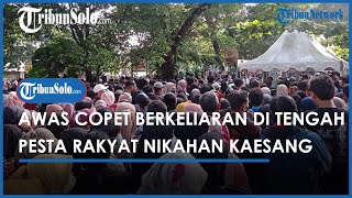 Awas! Copet Berkeliaran di Tengah Pesta Rakyat Pernikahan Kaesang, Ketahuan Gegara Ponsel Bunyi