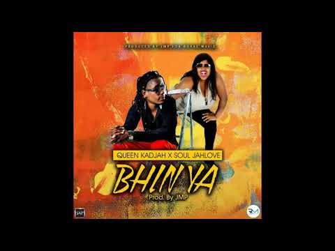 Queen Kadjah x Souljah love Bhinya (Official Audio) Prod by Jmp