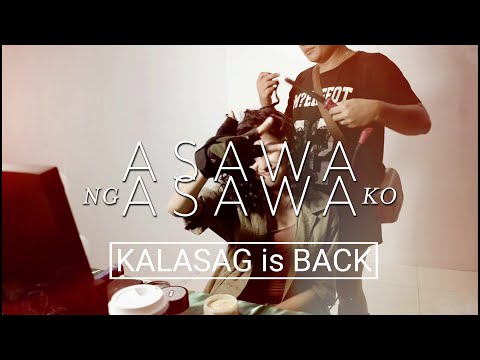 Kalasag is back! Asawa Ng Asawa Ko (Online Exclusive)