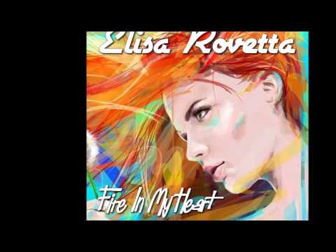 Elisa Rovetta - Fire In My Heart (Vocal Remix 2015) (BCR 793)