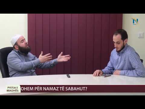 Si të zgjohem për Namaz të Sabahut? - Hoxhë Jusuf Hajrullahu