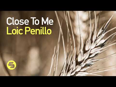 Loic Penillo - Close To Me (Original Club Mix)