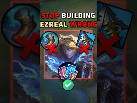 STOP Building Ezreal Wrong, Do This Instead - League of Legends Build #leagueoflegends