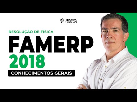 VUNESP FAMERP 2018 | C GERAIS | FÍSICA