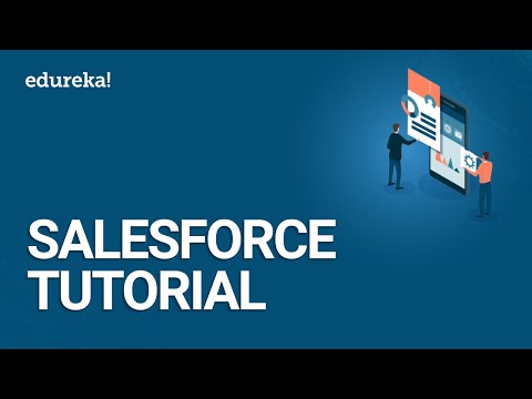 Salesforce Full Course | Salesforce Tutorial | Salesforce Training | Edureka