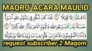 Download lagu MAQRO' MAULID MUDAH DI TIRU, SURAH AL AHZAB AYAT 21 mp3