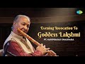 Evening Invocation To Goddess Lakshmi Pt Hariprasad Chaurasia Indian Classical Flute Music