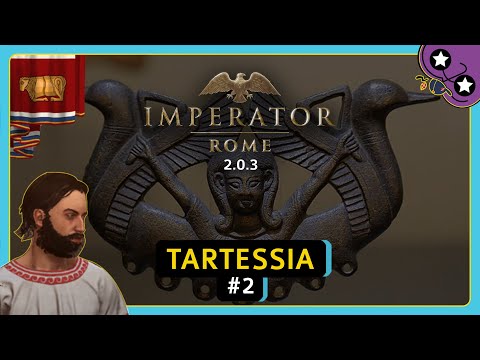 Carthaginian Invasion | #2 Tartessia | Imperator Rome 2.0 | Let's Play