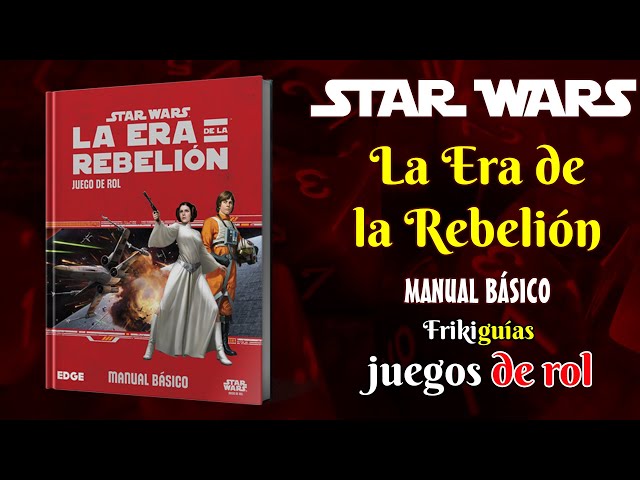 Vídeo relacionado con Edge, Star Wars Age of Rebellion RPG: Libro de Reglas Central, RPG, Edades 12 más, 2-4 Jugadores