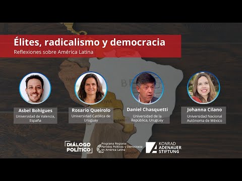 Élites, radicalismo y democracia - Reflexiones sobre América Latina