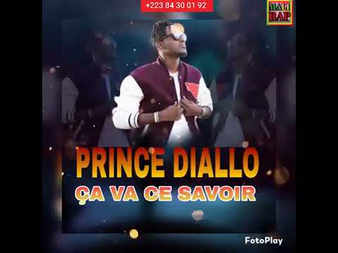PRINCE DIALLO _ÇA VA CE SAVOIR (son officiel)