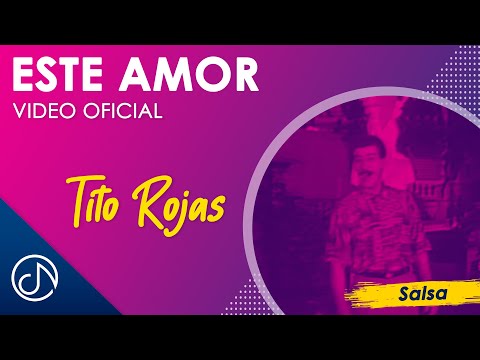 Este AMOR 💑  - Tito Rojas [Video Oficial]