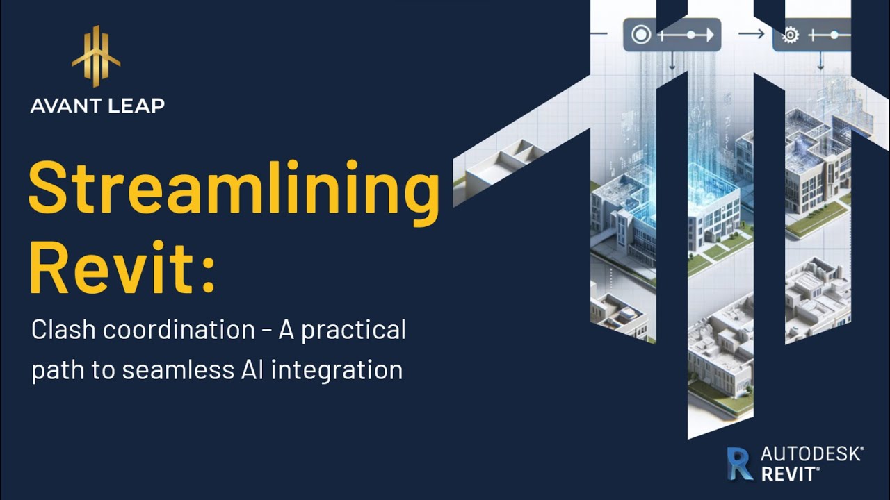 WEBINAR Streamlining Revit:​ Clash coordination - A practical path to seamless AI integration​