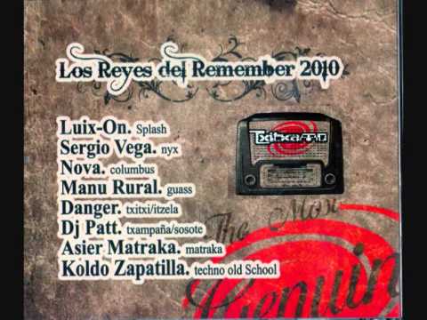 Txitxarro - Los Reyes Del Remember 2010 @ Dj Asier Matraka  (7/8)