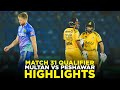 PSL 9 | Full Highlights | Multan Sultans vs Peshawar Zalmi | Match 31 | Qualifier | M2A1A