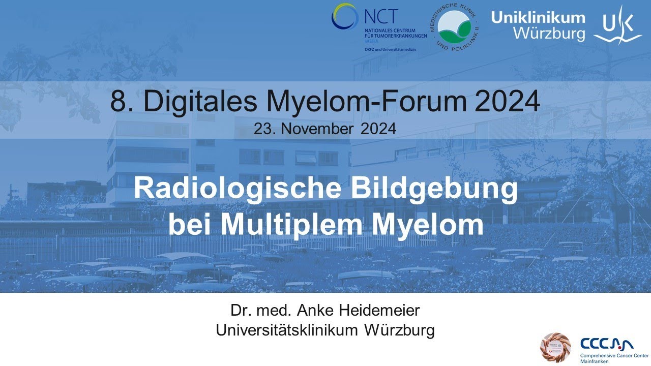 Myelom Forum 2024 - Radiologische Bildgebung bei Multiplem Myelom