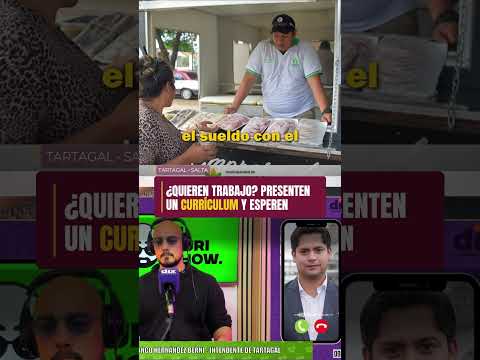 LA ÚNICA SALIDA ES LA CULTURA DEL TRABAJO #Tartagal  #salta #gestion  #noticias