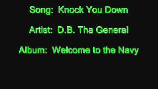 D.B. Tha General - Knock You Down