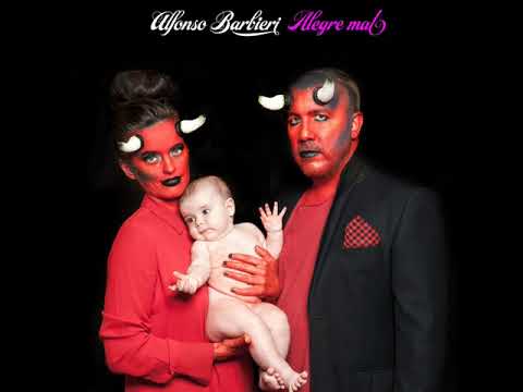 Alfonso Barbieri + Sol Pereyra / Alegre mal [Single]