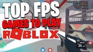 Ranking the TOP FPS Roblox games to play (JULY 2021)