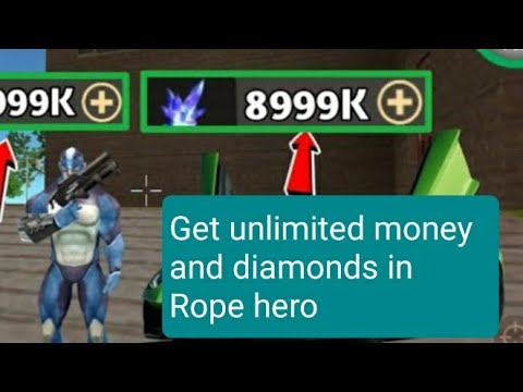 Get unlimited money in Rope Hero