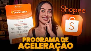 AFILIADO SHOPEE: Fui Chamada Para o Programa de Aceleração Da Shopee (Contando Como Funciona)